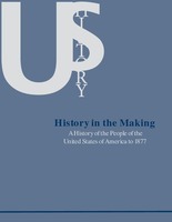 History in the Making A History of the People of the United States of America to 1877.jpg