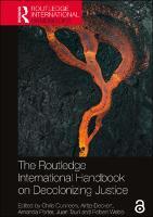 The Routledge International Handbook on Decolonizing Justice.jpg