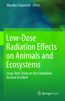 Low-Dose Radiation Effects on Animals and Ecosystems cover.jpg