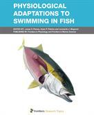 Physiological Adaptations to Swimming in Fish.jpg