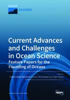 3. Current_Advances_and_Challenges_in_Ocean_ScienceFeature_Papers_for_the_Founding_of_Oceans.jpg