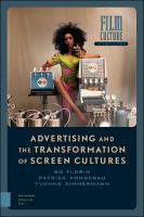 Advertising and the Transformation of Screen Cultures.jpg