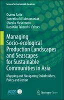 Managing Socio-ecological Production Landscapes and Seascapes for Sustainable Communities in Asia - Cover.jpg