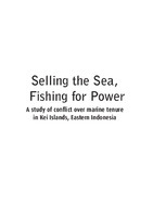 Selling the Sea A study of conflict over marine tenure in Kei Islands, Eastern Indonesia.jpg