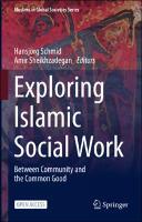 Exploring Islamic Social Work Between Community and the Common Good