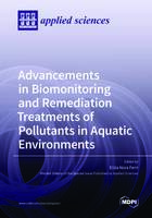 42. Advancements_in_Biomonitoring_and_Remediation_Treatments_of_Pollutants_in_Aquatic_Environments.jpg