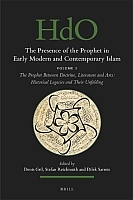 The Presence of the Prophet in Early Modern and Contemporary Islam