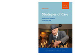 Strategies of Care : Changing Elderly Care in Italy and the Netherlands