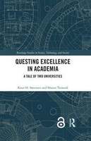 Questing Excellence in Academia<br /><br />
A Tale of Two Universities