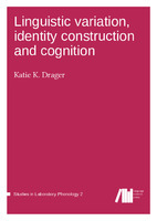 Linguistic variation, identity construction and cognition