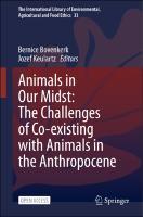 Animals in Our Midst: The Challenges of Co-existing with Animals in the Anthropocene