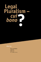 Legal Pluralism cui bono?