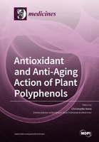 Antioxidant and Anti-Aging Action of Plant Polyphenols.jpg