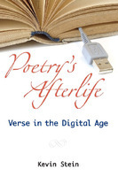 Poetry&#039;s Afterlife: Verse in the Digital Age