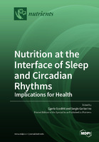 Nutrition_at_the_Interface_of_Sleep_and_Circadian_Rhythms_Implications_for_Health.jpg