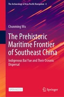 The Prehistoric Maritime Frontier of Southeast China - Cover.jpg