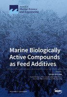 Marine Biologically Active Compounds as Feed Additives