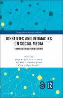 Identities and Intimacies on Social Media<br /><br />
Transnational Perspectives