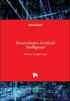 Deterministic Artificial Intelligence