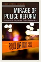 Mirage of Police Reform Procedural Justice and Police Legitimacy.jpg